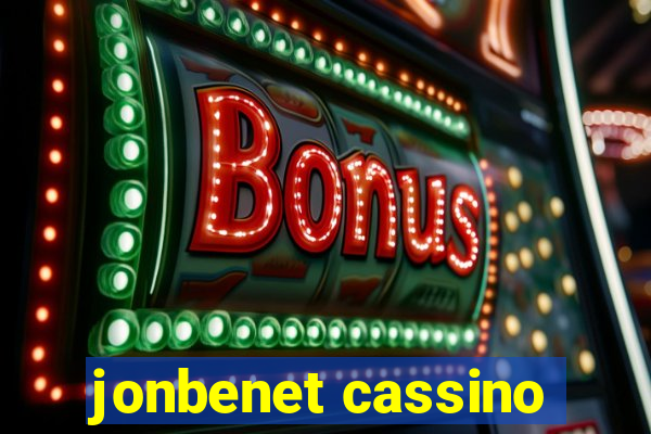 jonbenet cassino